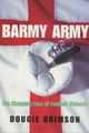 Barmy Army: The Changing Face of Football Violence, Brimson Dougie 