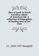 Men of mark in South Carolina; ideals of American life: a collection of biographies of leading men of the state, J C. 1850-1927 Hemphill 