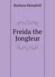 Freida the Jongleur., Barbara Hemphill 