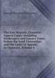 The Law Reports, Chancery Appeal Cases: Including Bankruptcy and Lunacy Cases, Before the Lord Chancellor, and the Court of Appeal in Chancery, Volume 4, George Wirgman Hemming 