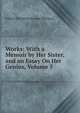 Works: With a Memoir by Her Sister, and an Essay On Her Genius, Volume 5, Felicia Dorothea Browne Hemans 