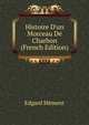 Histoire D'un Morceau De Charbon (French Edition), Edgard Hement 