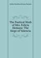 The Poetical Work of Mrs. Felicia Hemans: The Siege of Valencia, Felicia Dorothea Browne Hemans 