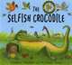 Selfish Crocodile (PB) illustr, Charles Faustin 