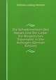 Die Schwarmereyen Des Hasses Und Der Liebe: Ein Burgerliches Trauerspiel in Vier Aufzugen (German Edition), Gottlob Ludwig Hempel 