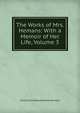 The Works of Mrs. Hemans: With a Memoir of Her Life, Volume 3, Felicia Dorothea Browne Hemans 