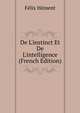 De L'instinct Et De L'intelligence (French Edition), Felix Hement 