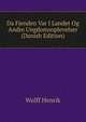 Da Fjenden Var I Landet Og Andre Ungdomsoplevelser (Danish Edition), Wulff Henrik 