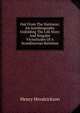 Out From The Darkness: An Autobiography Unfolding The Life Story And Singular Vicissitudes Of A Scandinavian Bartimus, Henry Hendrickson 