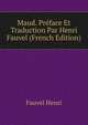 Maud. Preface Et Traduction Par Henri Fauvel (French Edition), Fauvel Henri 