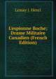 L'espionne Boche; Drame Militaire Canadien (French Edition), Lemay J. Henri 