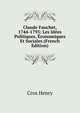 Claude Fauchet, 1744-1793: Les Idees Politiques, Economiques Et Sociales (French Edition), Cros Henry 