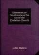 Mammon: or Covetousness the sin of the Christian Church, John Harris 