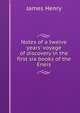 Notes of a twelve years' voyage of discovery in the first six books of the Eneis, James Henry 