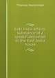 East India affairs: substance of a speech delivered at the East India house, Thomas Henchman 