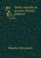 Yette; comedie en un acte (French Edition), Maurice Hennequin 