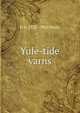Yule-tide yarns, G A. 1832-1902 Henty 