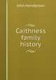 Caithness family history, John Henderson 