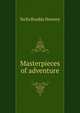 Masterpieces of adventure, Nella Braddy Henney 