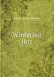 Wintering Hay, Ernest George Henham 