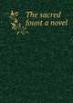 The sacred fount a novel, 