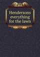 Hendersons everything for the lawn, 
