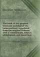 The book of the prophet Jeremiah and that of the Lamentations: translated from the original Hebrew; with a commentary, critical, philological, and exegetical, Ebenezer Henderson 