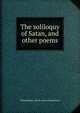 The soliloquy of Satan, and other poems, Elliott Blaine. [from old cat Henderson 