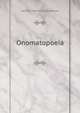 Onomatopoeia, Joseph Melville Henderson 
