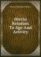 DietIn Relation To Age And Activity., Henry Thompson Henry 
