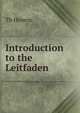 Introduction to the Leitfaden ., Th Heness 