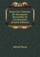 Notes Sur L'histoire De Bouvignes: Recueillies Et Coordonn?es (French Edition), Alfred Henri 