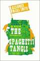 The Spaghetti Tangle, McCall Smith, Alexander 