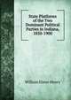 State Platforms of the Two Dominant Political Parties in Indiana, 1850-1900, William Elmer Henry 