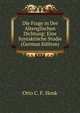 Die Frage in Der Altenglischen Dichtung: Eine Syntaktische Studie (German Edition), Otto C. F. Henk 