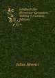 Lehrbuch Der Elementar-Geometrie, Volume 1 (German Edition), Julius Henrici 