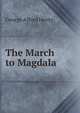 The March to Magdala, George Alfred Henty 