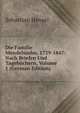 Die Familie Mendelssohn, 1729-1847: Nach Briefen Und Tagebuchern, Volume 1 (German Edition), Sebastian Hensel 