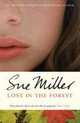 Lost in the Forest, Sue Miller 