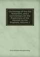 Christology of the Old Testament, and a Commentary On the Predictions of the Messiah by the Prophets, Volume 2, Ernst Wilhelm Hengstenberg 
