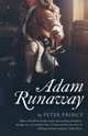 Adam Runaway, Peter Prince 