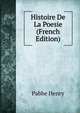 Histoire De La Poesie (French Edition), Pabbe Henry 