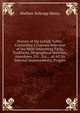 History of the Lehigh Valley: Containing a Copious Selection of the Most Interesting Facts, Traditions, Biographical Sketches, Anecdotes, Etc., Etc., . of All Its Internal Improvements, Progres, Mathew Schropp Henry 