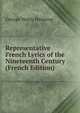 Representative French Lyrics of the Nineteenth Century (French Edition), George Neely Henning 