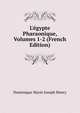 L'?gypte Pharaonique, Volumes 1-2 (French Edition), Dominique Marie Joseph Henry 