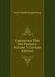 Commentar Uber Die Psalmen, Volume 3 (German Edition), Ernst Wilhelm Hengstenberg 