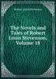 The Novels and Tales of Robert Louis Stevenson, Volume 18, Stevenson, Robert Louis, 1850-1894 