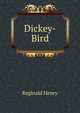 Dickey-Bird, Reginald Henry 
