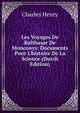 Les Voyages De Balthasar De Monconys: Documents Pour L'histoire De La Science (Dutch Edition), Charles Henry 