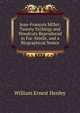 Jean-Francois Millet: Twenty Etchings and Woodcuts Reproduced in Fac-Simile, and a Biographical Notice, Henley, William Ernest, 1849-1903 